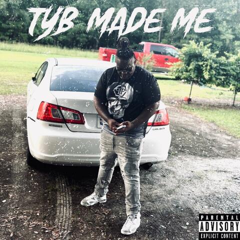 Tyb Made Me album art