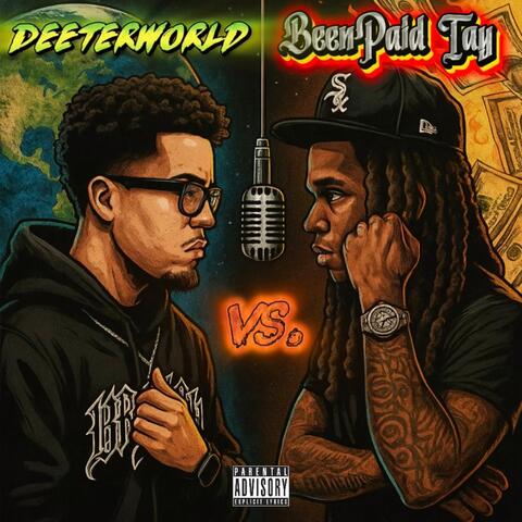 BeenpaidTay Vs. Deeter World album art