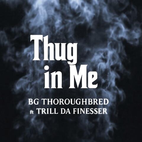 Thug In Me album art