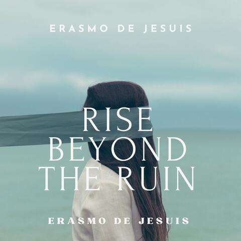 Rise beyond  the ruin album art