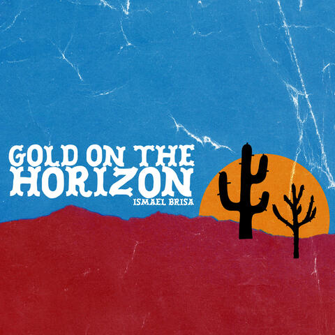 Gold on the Horizon album art