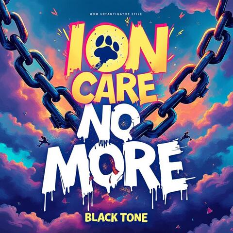 Ion Care No More album art