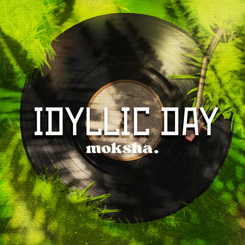 Idyllic Day album art
