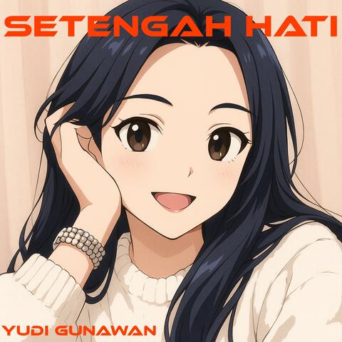 SETENGAH HATI album art