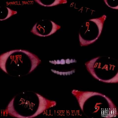 All I See Is Evil album art