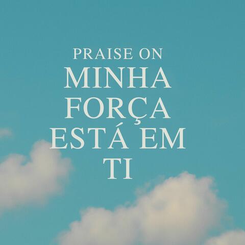 Minha força está em Ti album art