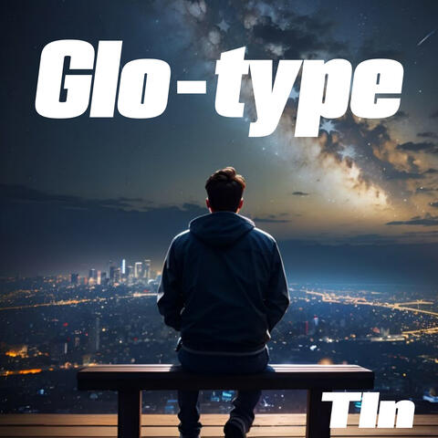 Glo-Type album art