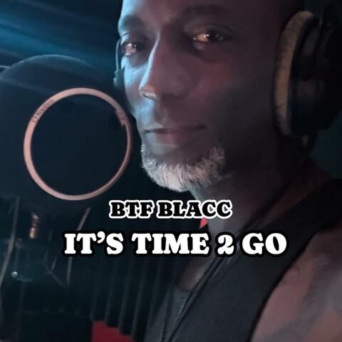 IT’S TIME 2 GO album art