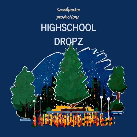 HIGHSCHOOL DROPZ album art