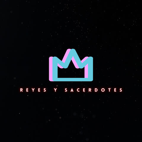 Reyes y Sacerdotes album art