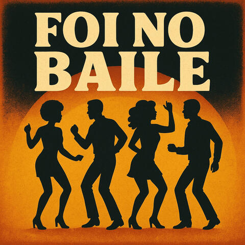 FOI NO BAILE album art
