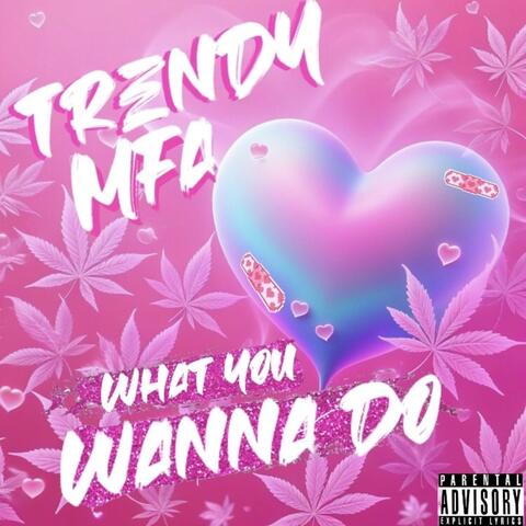 What You Wanna Do album art