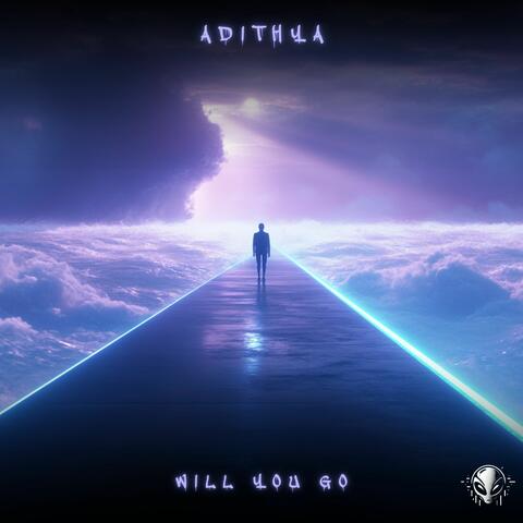 Will You Go album art