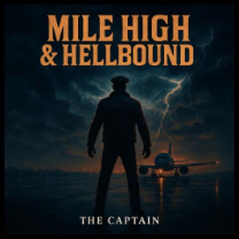 Mile High & Hellbound: The Captain album art