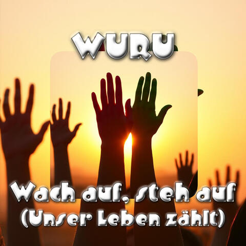 Wach auf steh auf (Unser Leben zhlt) album art