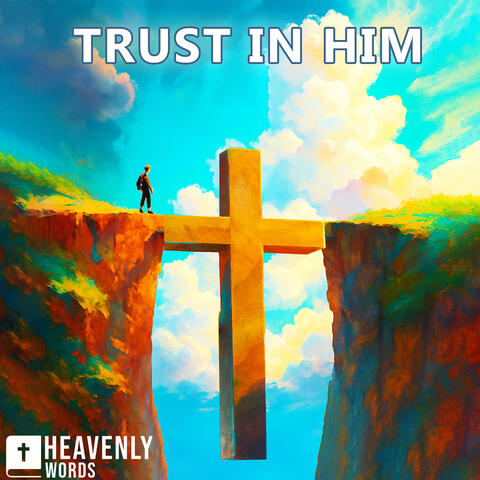Trust In Him album art