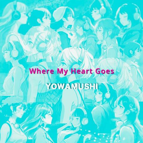 Where My Heart Goes album art