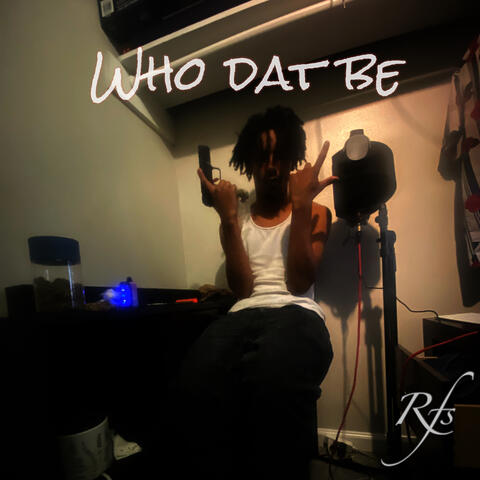 Who Dat Be album art