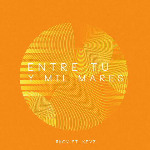 Entre Tú y Mil Mares album art