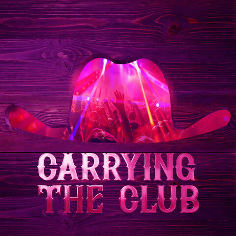 Carrying the Club album art