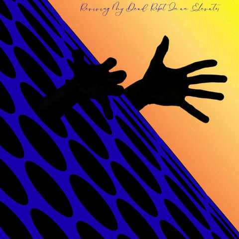 Reviving My Dead Robot In an Elevator album art