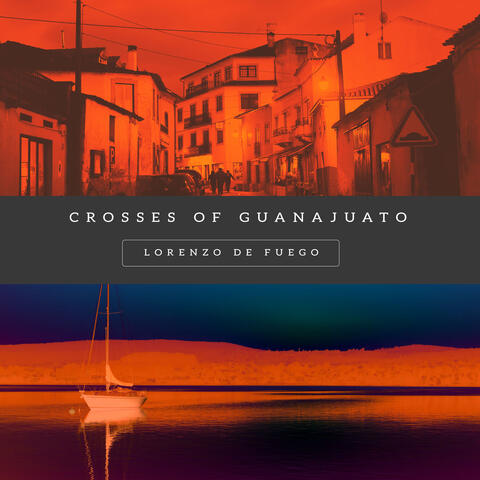 Crosses of Guanajuato album art