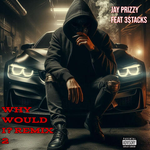 Why Would I? Part 2 (Remix) album art