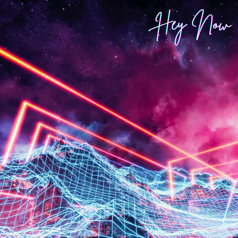 Hey Now album art