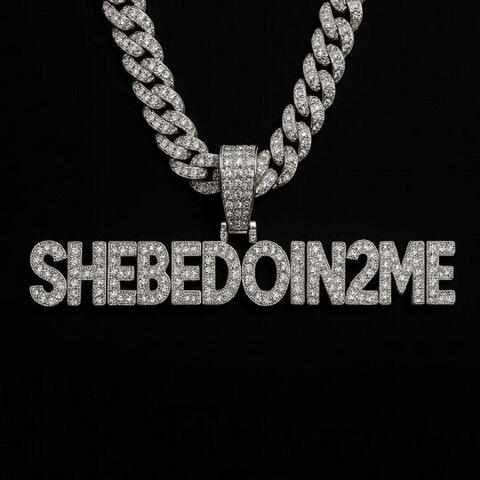 SheBeDoin2Me album art
