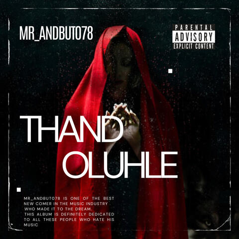 T-H-A-N-D-O-L-U-H-L-E album art