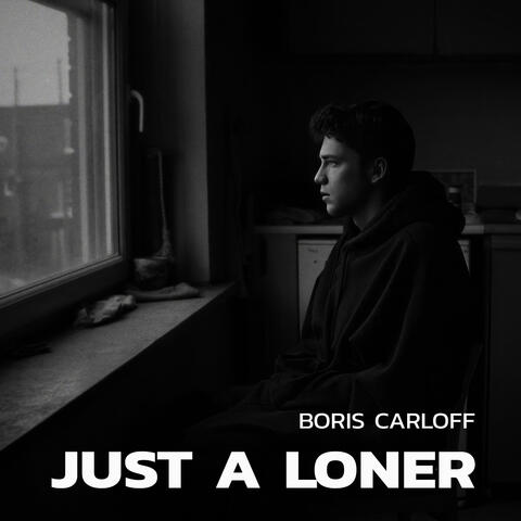 Just a Loner album art