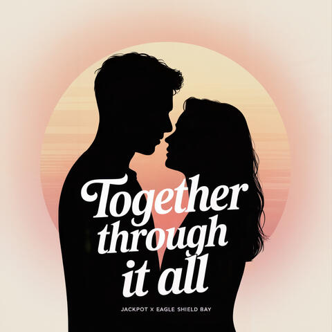 Together Through It All album art