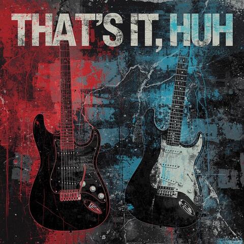 That's It, Huh album art