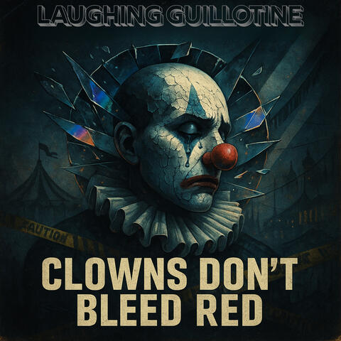 Clowins Don't Bleed Red album art