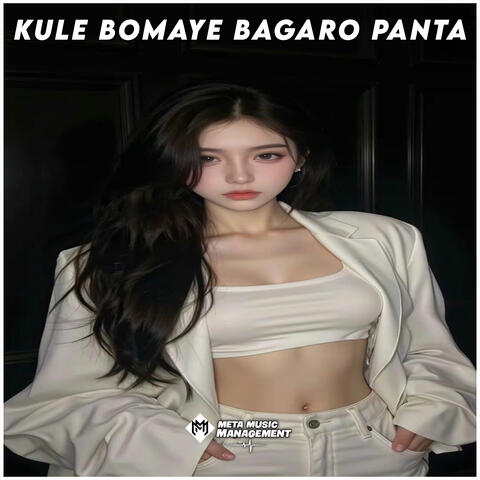 DJ Kule Bomaye Bagaro Panta album art