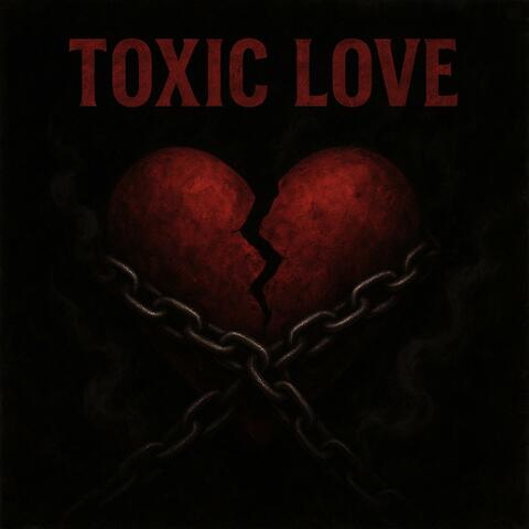 Toxic Love album art