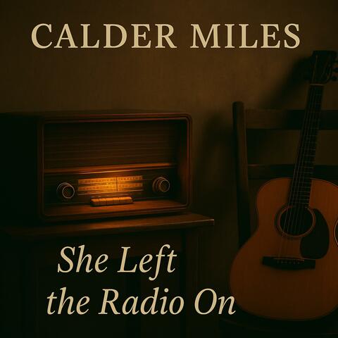 She Left The Radio On album art