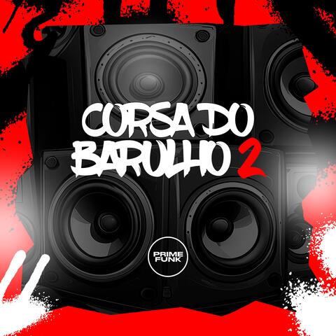 Corsa Do Barulho 2 album art