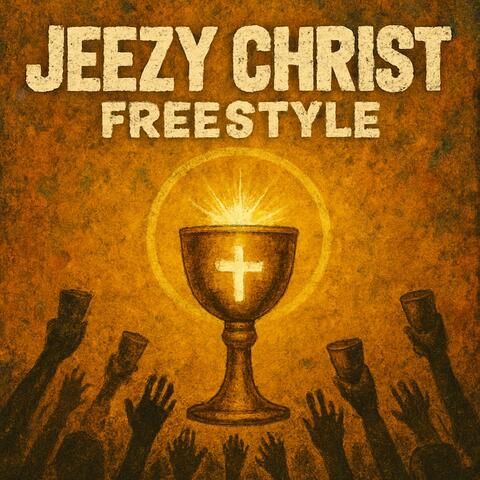 Jeezy Christ Freestyle album art