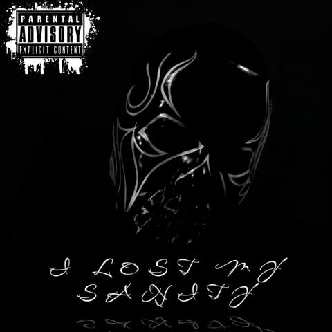 I LOST MY SANITY album art