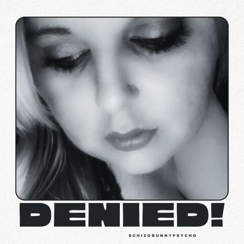DENIED! album art