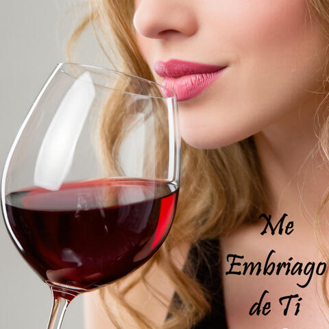 Me Embriago de Ti album art