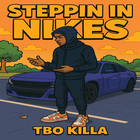 Steppin In Nikes album art