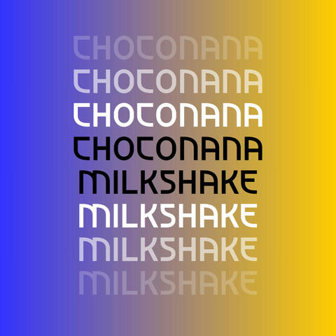 Choconana Milkshake album art