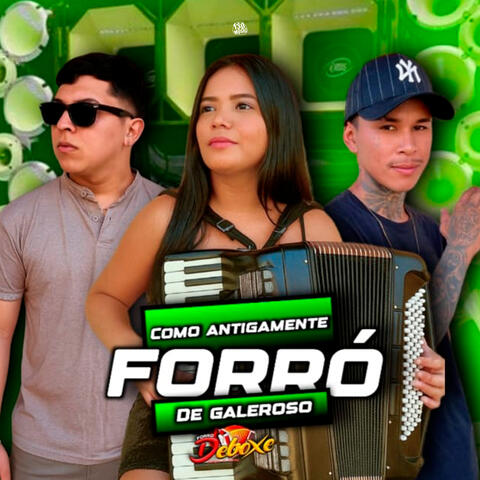 Forró de Galeroso - Como Antigamente album art