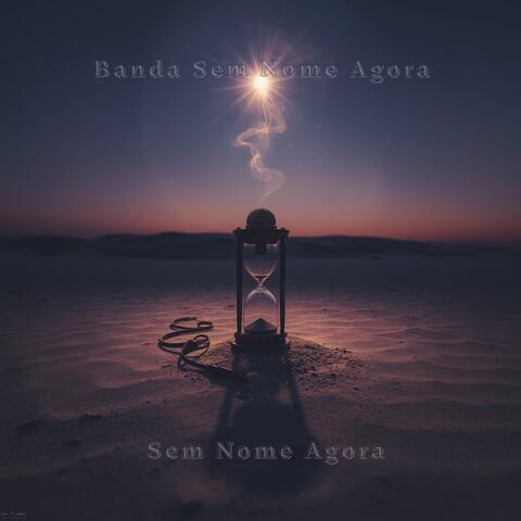 Sem Nome Agora album art