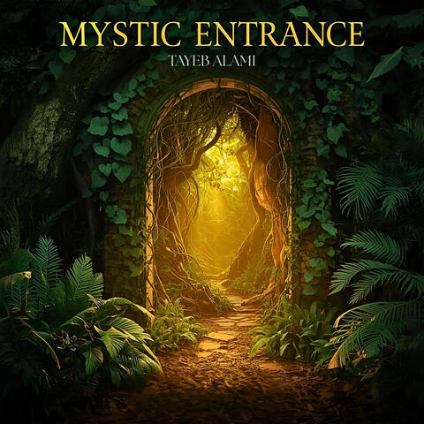 Mystic Entrance album art
