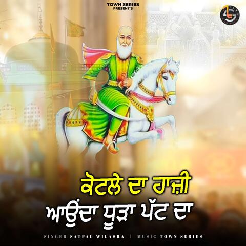 Kotle Da Haazi Ayunda Dhura Putt Da album art