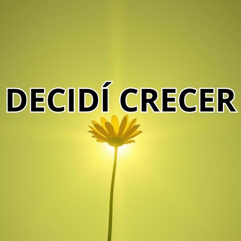 DECIDÍ CRECER album art