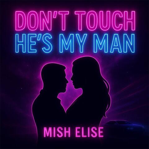 Don't touch, he's my man album art